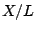 $ X/L$