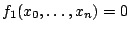 $ f_1(x_0,\dots,x_n)=0$