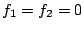 $ f_1=f_2=0$