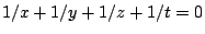 $ 1/x+1/y+1/z+1/t=0$