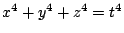 $ x^4+y^4+z^4=t^4$