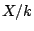 $ X/k$