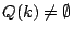 $ Q(k) \neq \emptyset$