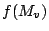$ f(M_v)$