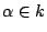 $ \alpha \in k$