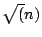 $\sqrt(n)$