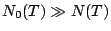 $N_0(T)\gg N(T)$