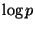 $\log p$